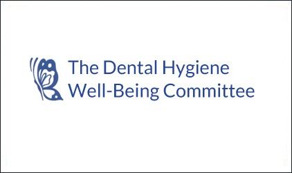 The Dental Hygiene Well-Being Committee